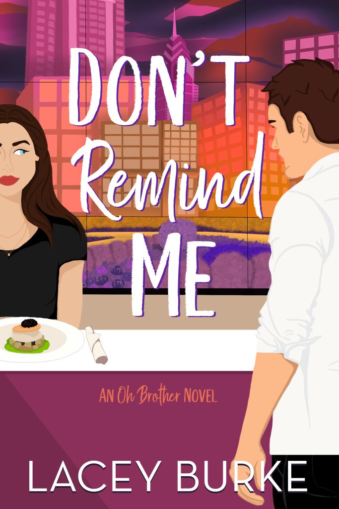 Don't Remind Me by Lacey Burke